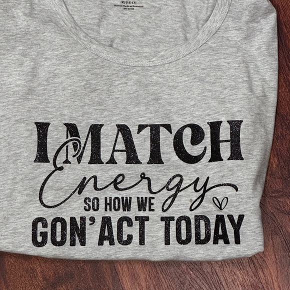 I Match Energy Tshirt - Picture 2 of 6